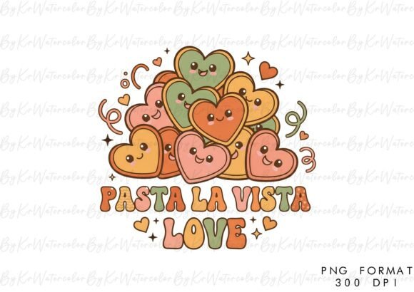 Download Pasta La Vista Love Groovy Valentine PNG - Valentine png Collection