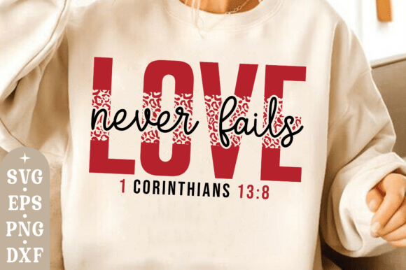 Download Love Never Fails SVG,Faith Valentine PNG - Valentine png Collection
