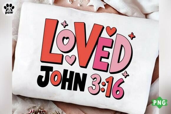 Download Loved John 3:16 Png, Bible Valentine Png - Valentine png Collection