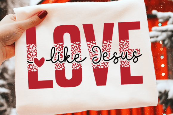 Download Love Like Jesus SVG, Faith Valentine PNG - Valentine png Collection